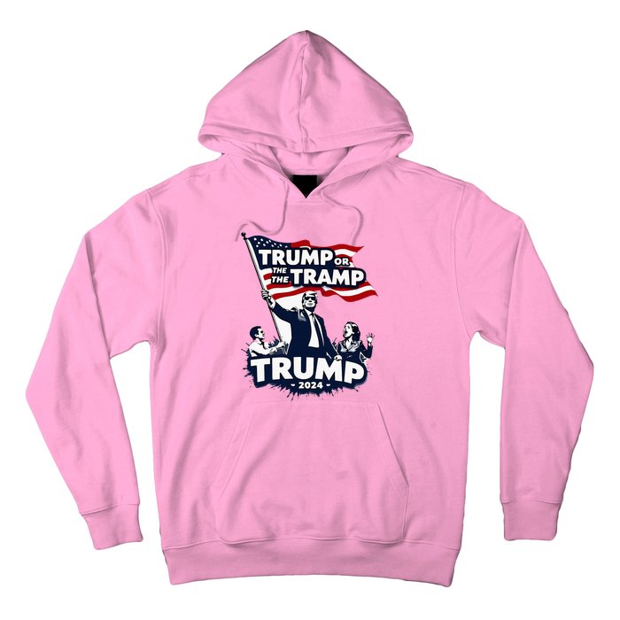 Trump Or The Tramp 2024 Vote For Trump Vance Election Hoodie