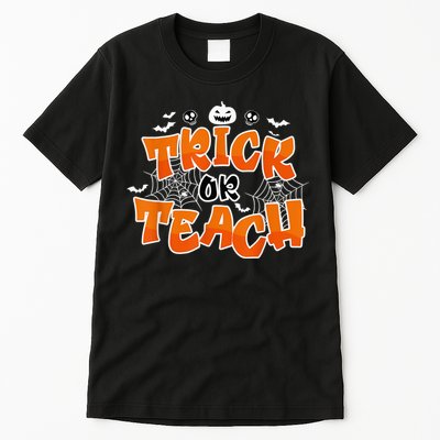 Trick Or Teach Funny Teacher Halloween Costume Tall T-Shirt