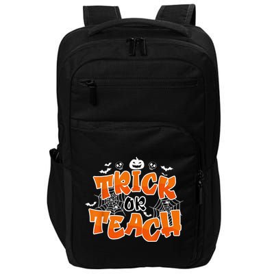 Trick Or Teach Funny Teacher Halloween Costume Impact Tech Backpack