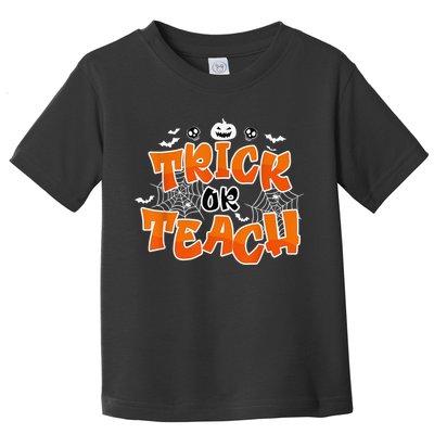 Trick Or Teach Funny Teacher Halloween Costume Toddler T-Shirt