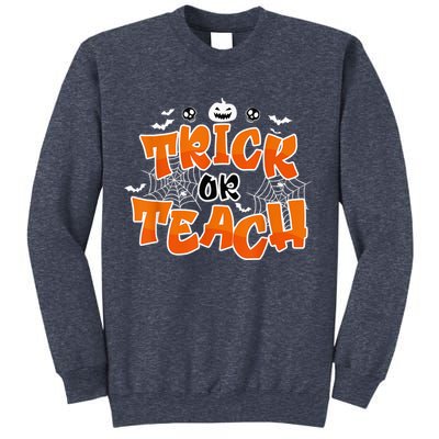 Trick Or Teach Funny Teacher Halloween Costume Sweatshirt
