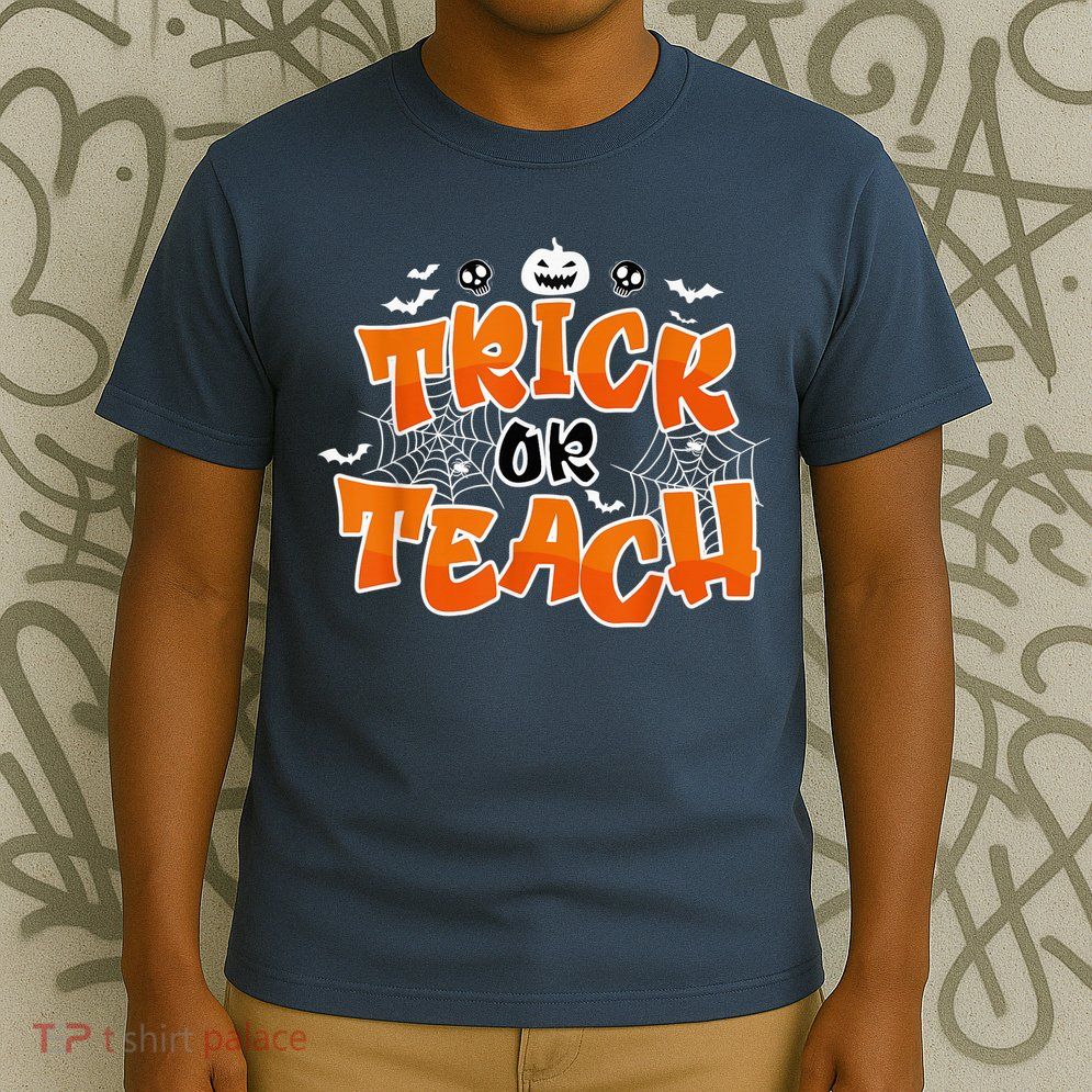Trick Or Teach Funny Teacher Halloween Costume T-Shirt