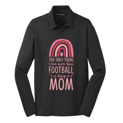 The Only Thing I Like More Than Football Is Being A Mom Boho Gift Silk Touch Performance Long Sleeve Polo