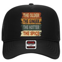 The Older The Ginger The Hotter The Spice Gift Hat