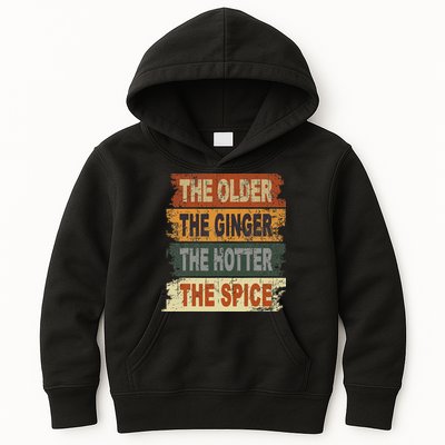 The Older The Ginger The Hotter The Spice Gift Kids Hoodie