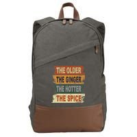 The Older The Ginger The Hotter The Spice Gift Cotton Canvas Backpack