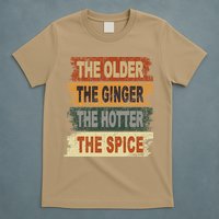 The Older The Ginger The Hotter The Spice Gift T-Shirt