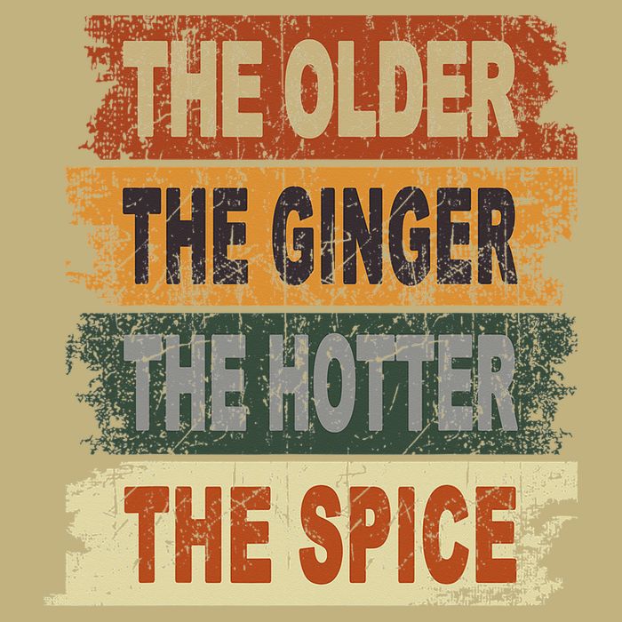 The Older The Ginger The Hotter The Spice Gift T-Shirt