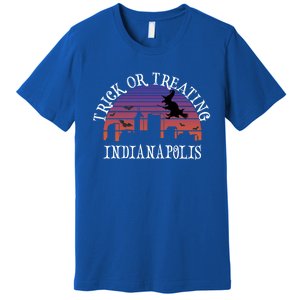 Trick Or Treating Indianapolis Meaningful Gift Spooky Halloween Gift Premium T-Shirt