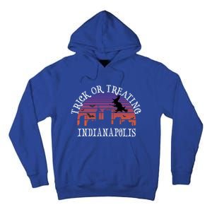 Trick Or Treating Indianapolis Meaningful Gift Spooky Halloween Gift Tall Hoodie