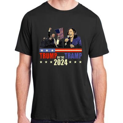 Trump Or The Tramp 2024 Vote For Trump Trump Vance 2024 Adult ChromaSoft Performance T-Shirt