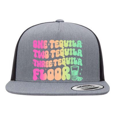 Tequila One Tequila Two Tequila Three Tequila Floor Flat Bill Trucker Hat