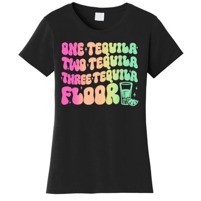 Tequila One Tequila Two Tequila Three Tequila Floor Women's T-Shirt