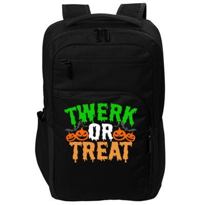 Twerk Or Treat Funny Halloween Trick Or Treat Impact Tech Backpack