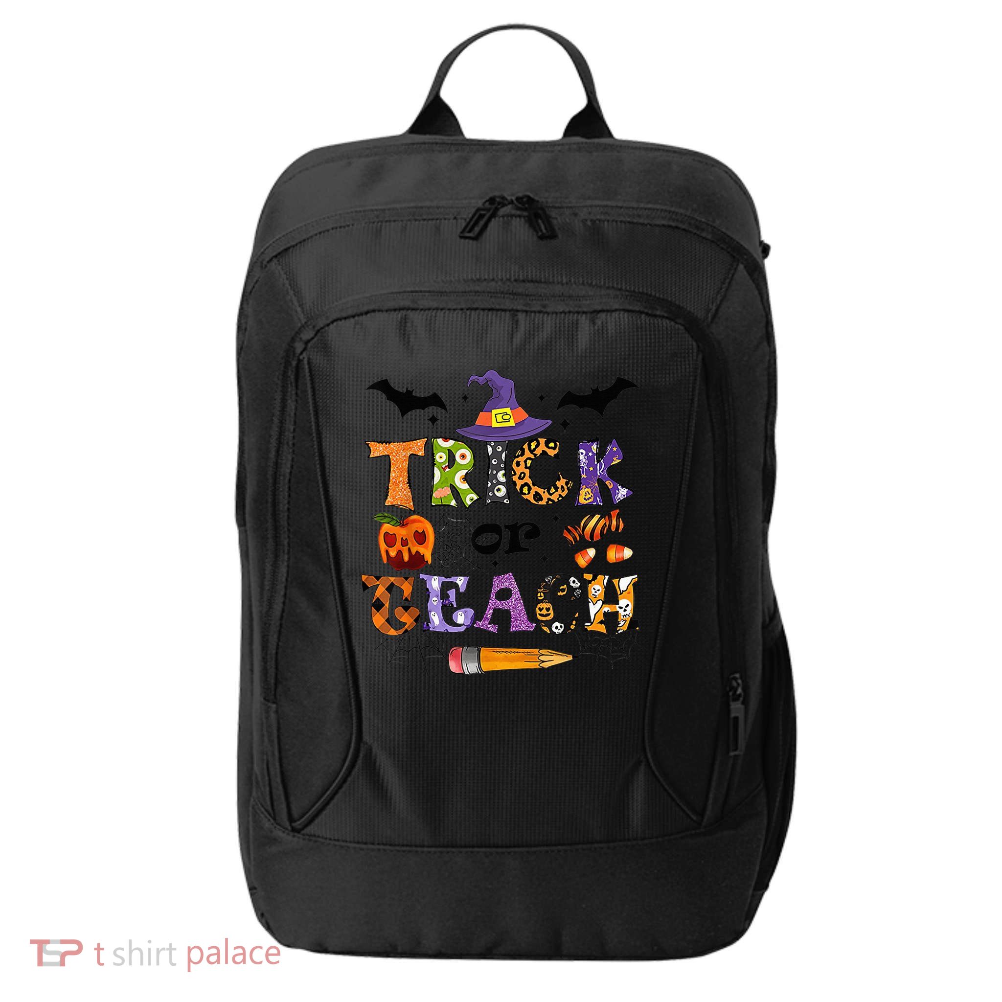 Trick Or Teach Funny Teacher Halloween Costume  Wo City Backpack