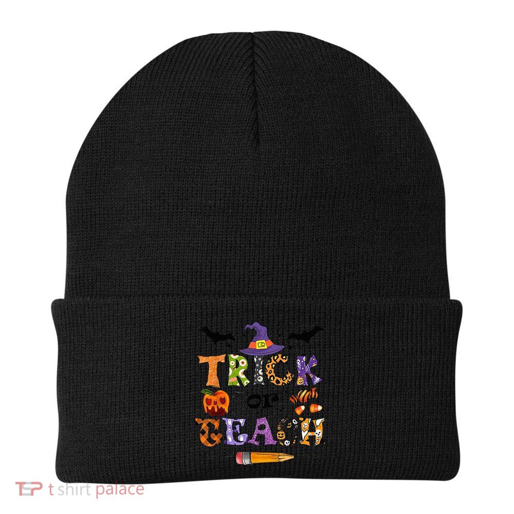 Trick Or Teach Funny Teacher Halloween Costume  Wo Beanie