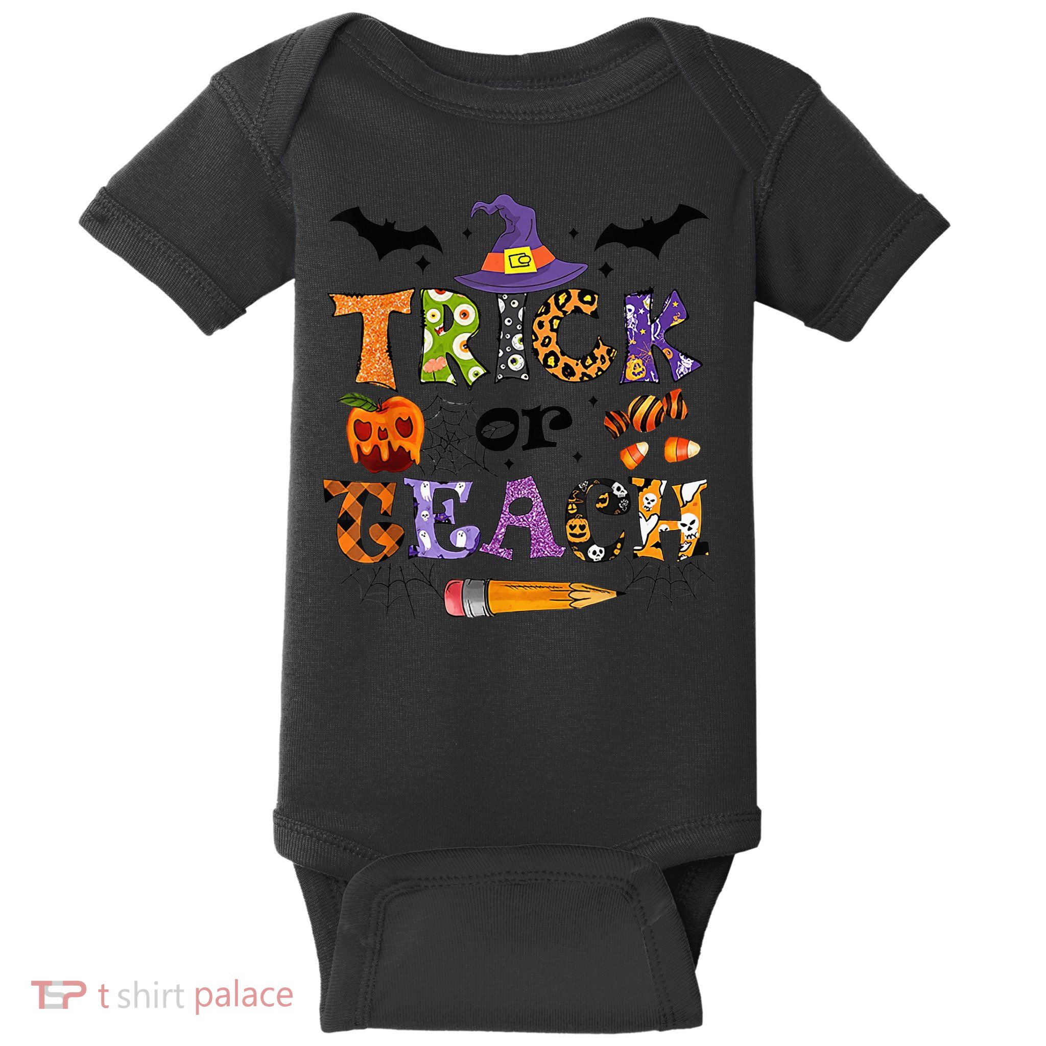 Trick Or Teach Funny Teacher Halloween Costume  Wo Baby Bodysuit