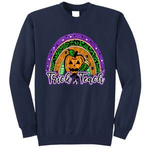 Trick Or Teach Funny Teacher Halloween Rainbow Pumpkin Tall Sweatshirt