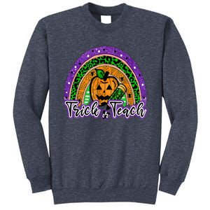 Trick Or Teach Funny Teacher Halloween Rainbow Pumpkin Sweatshirt