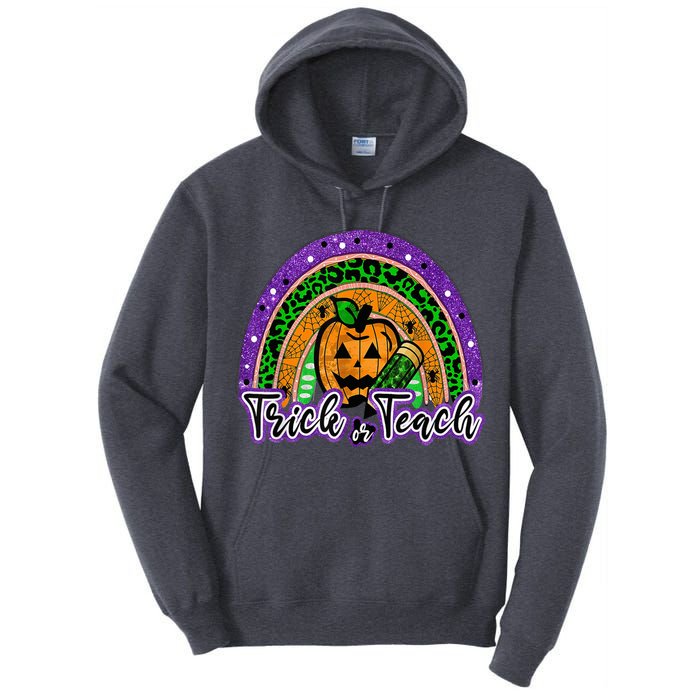 Trick Or Teach Funny Teacher Halloween Rainbow Pumpkin Tall Hoodie