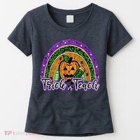 Trick Or Teach Funny Teacher Halloween Rainbow Pumpkin Womens T-Shirt