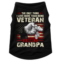 The Only Thing I Love More Than Being A Veteran Grandpa Doggie Tank