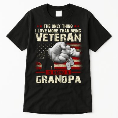 The Only Thing I Love More Than Being A Veteran Grandpa Tall T-Shirt