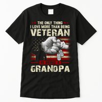 The Only Thing I Love More Than Being A Veteran Grandpa Tall T-Shirt