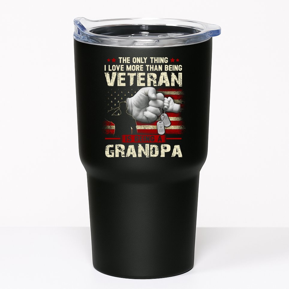 The Only Thing I Love More Than Being A Veteran Grandpa Tumbler