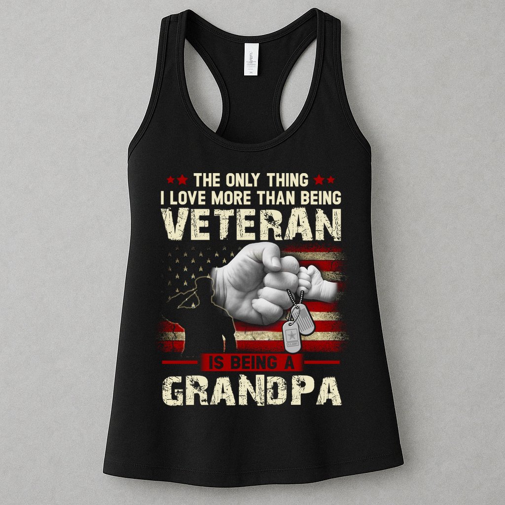 The Only Thing I Love More Than Being A Veteran Grandpa Womens Tank Top
