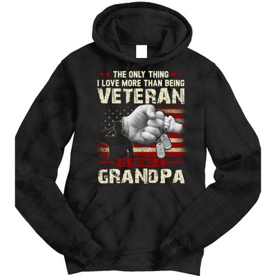 The Only Thing I Love More Than Being A Veteran Grandpa Tie Dye Hoodie