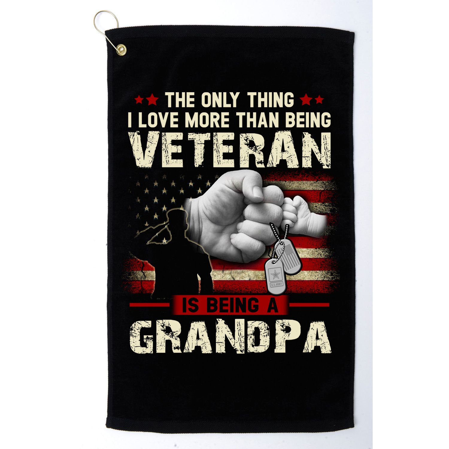 The Only Thing I Love More Than Being A Veteran Grandpa Golf Towel