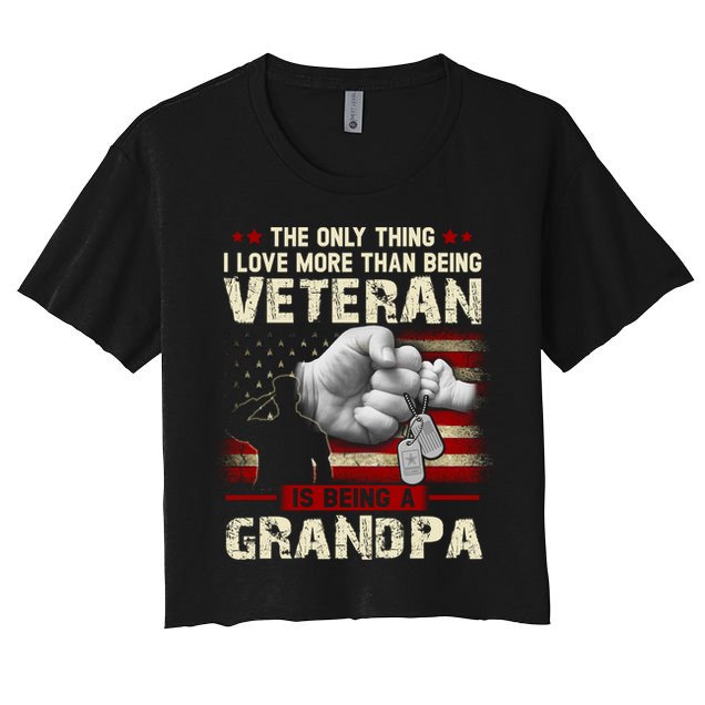The Only Thing I Love More Than Being A Veteran Grandpa Crop Top