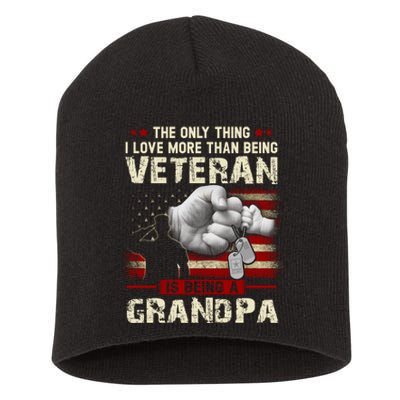 The Only Thing I Love More Than Being A Veteran Grandpa Short Acrylic Beanie