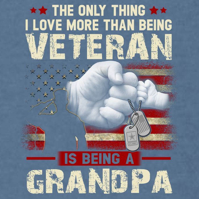 The Only Thing I Love More Than Being A Veteran Grandpa Garment-Dyed Sweatshirt