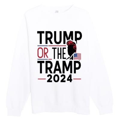 Trump Or The Tramp 2024 Funny Election Premium Crewneck Sweatshirt