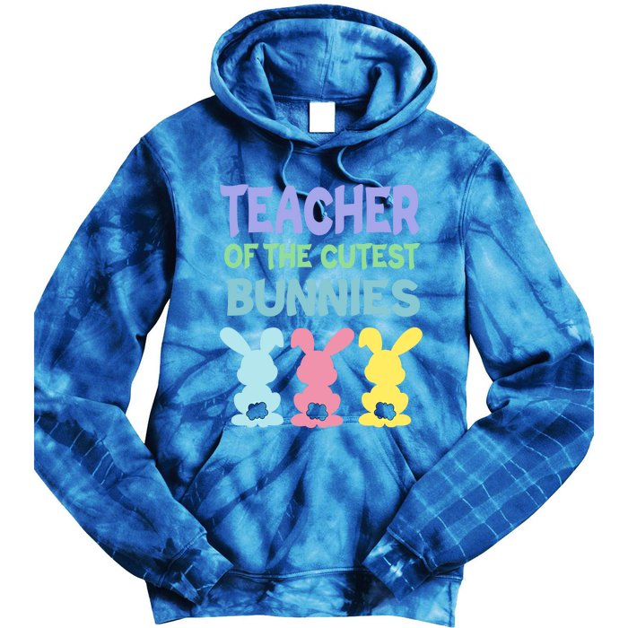 Teacher Of The Cutest Bunnies Easter Teacher Bunny Students Gift Tie Dye Hoodie