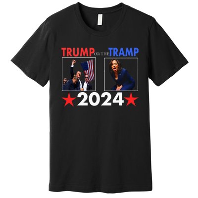 Trump Or The Tramp 2024 Vote For Trump Trump Vance 2024 Premium T-Shirt