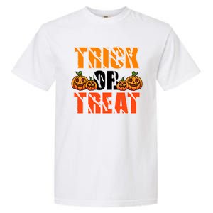 Trick Or Treat Halloween Festive Pumpkin Garment-Dyed Heavyweight T-Shirt