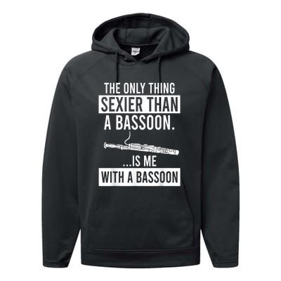 The Only Thing Sexier Than A Bassoon Is Me With A Bassoon Performance Fleece Hoodie