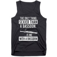 The Only Thing Sexier Than A Bassoon Is Me With A Bassoon Tank Top