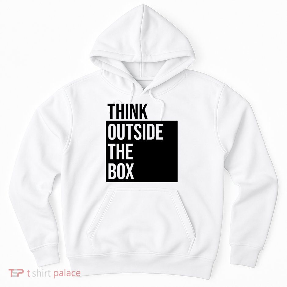 Think Outside The Box Hoodie