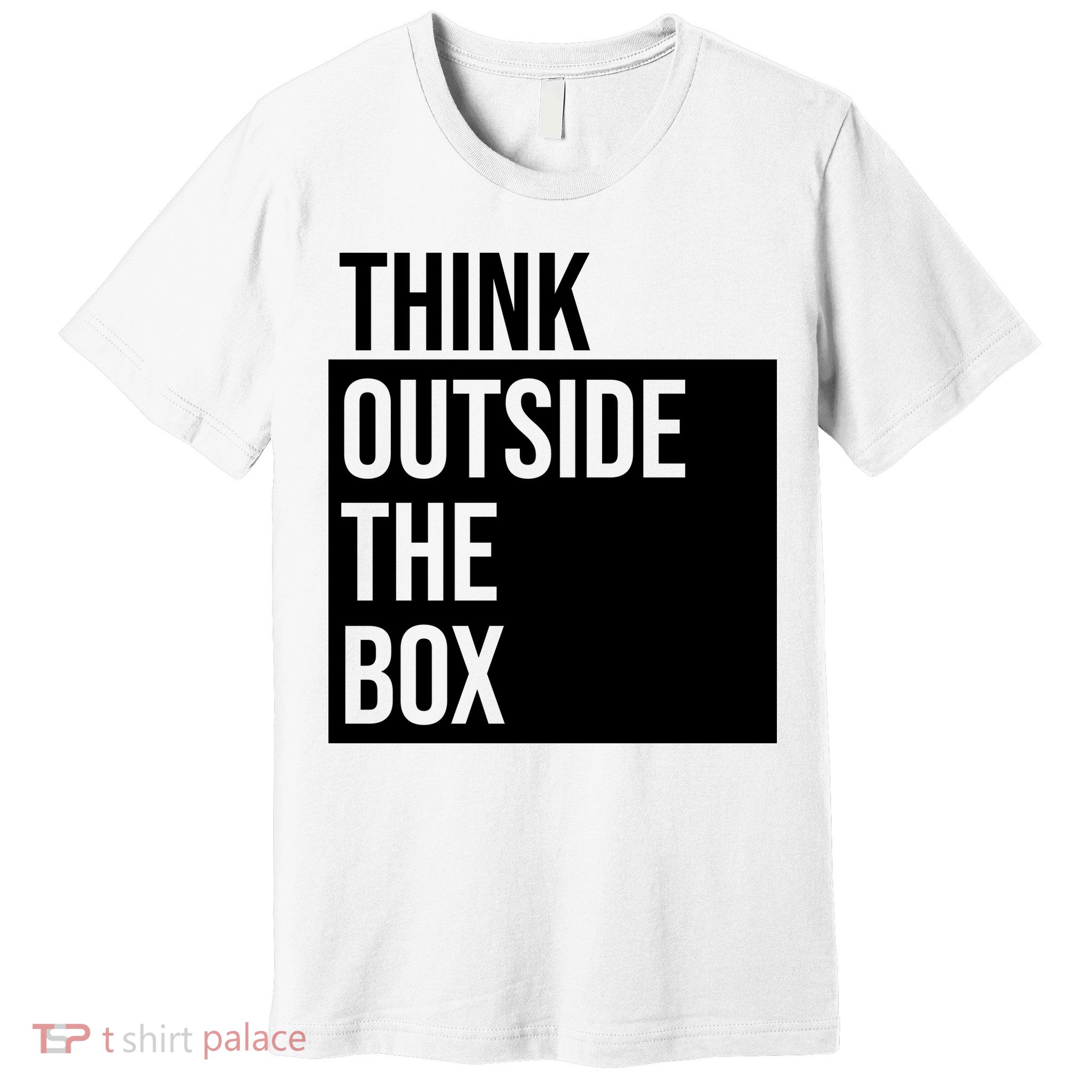Think Outside The Box Premium T-Shirt