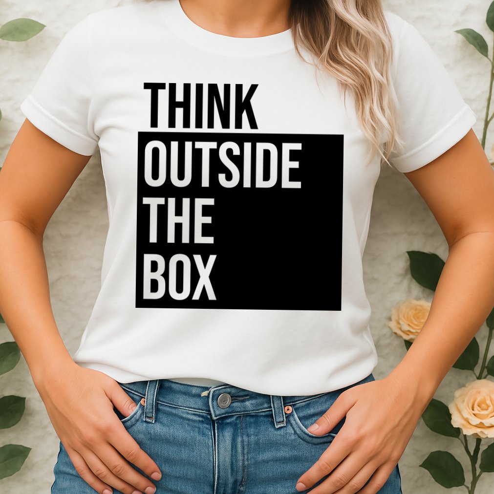 Think Outside The Box Womens T-Shirt