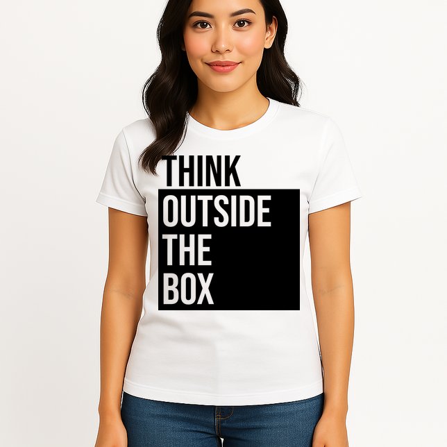 Think Outside The Box Womens T-Shirt