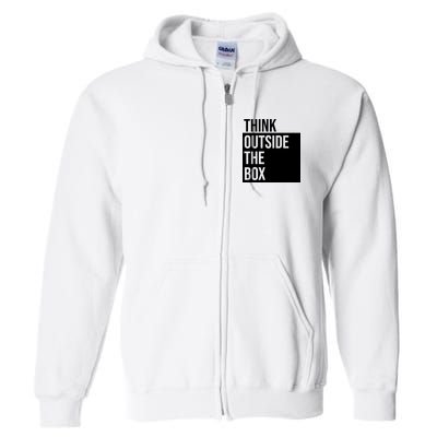 Think Outside The Box Full Zip Hoodie