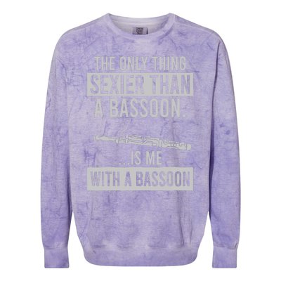 The Only Thing Sexier Than A Bassoon Is Me With A Bassoon Colorblast Crewneck Sweatshirt