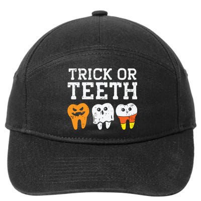 Trick Or Teeth Funny Dental Halloween Treat Dentist Gift 7-Panel Snapback Hat