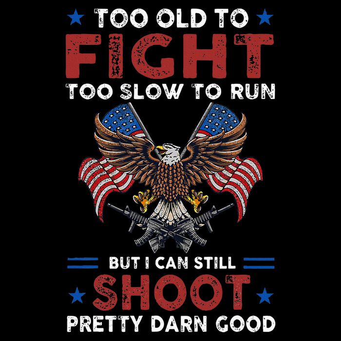 Too Old To Fight Too Slow To Run But I Can Still Shoot Flat Bill Trucker Hat