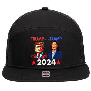 Trump Or The Tramp 2024 Vote For Trump Trump Vance 2024 7 Panel Mesh Trucker Snapback Hat